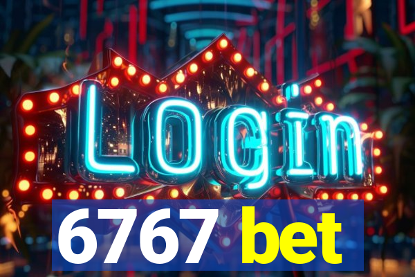 6767 bet